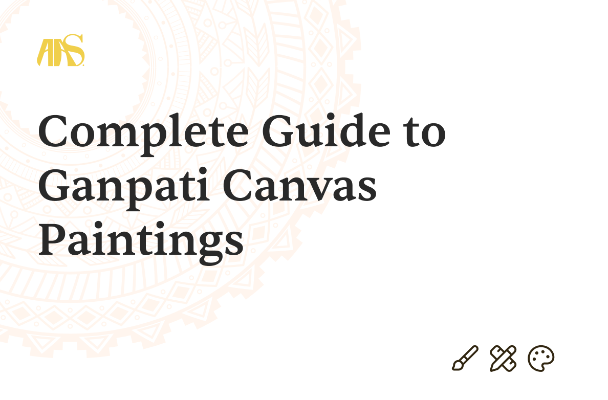 Complete Guide to Ganpati Canvas Paintings