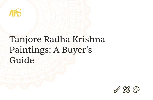 Tanjore Radha Krishna Paintings: A Buyer’s Guide